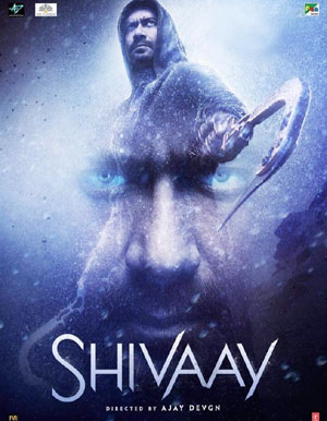 Shivaay Hindi Movie - Show Timings