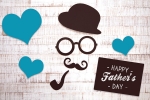 fathers day 2018 india, fathers day 2018 india, father s day 2019 absolutely best gift ideas that will make your dad feel special and loved, Fathers day