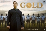 Gold Bollywood movie, story, gold hindi movie, Kunal kapoor