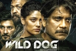 Wild Dog budget, Wild Dog deals, release date of nag s wild dog is out, Big screens