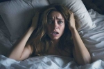 Nightmares breaking, Nightmares bad impact, nightmares are a sign of an autoimmune disease flare up, Health news