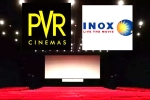 PVR -INOX closed screens, PVR -INOX, pvr inox to shut down 50 theatres, Pvr and inox