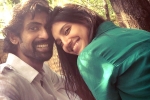 Rana Daggubati, Rana Daggubati engagement, rana daggubati all set to get engaged, Ranya