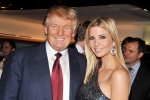 Ivanka Trump, Ivanka Trump, ivanka might become trump s first lady instead of melania, Thomas jefferson